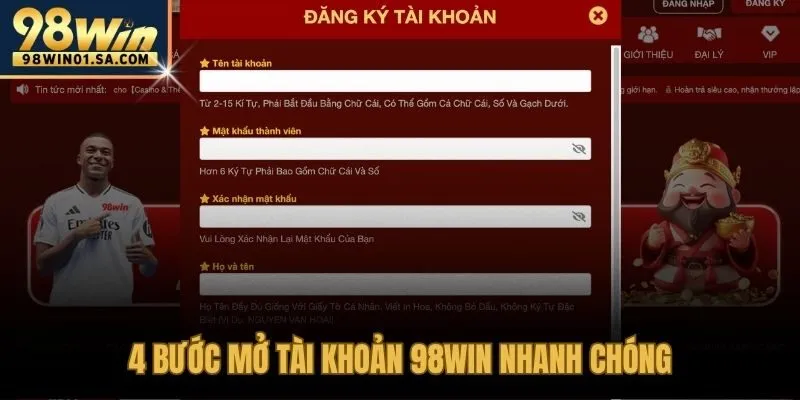 Chi tiết 4 bước đăng ký tài khoản thành viên 98WIN chính chủ