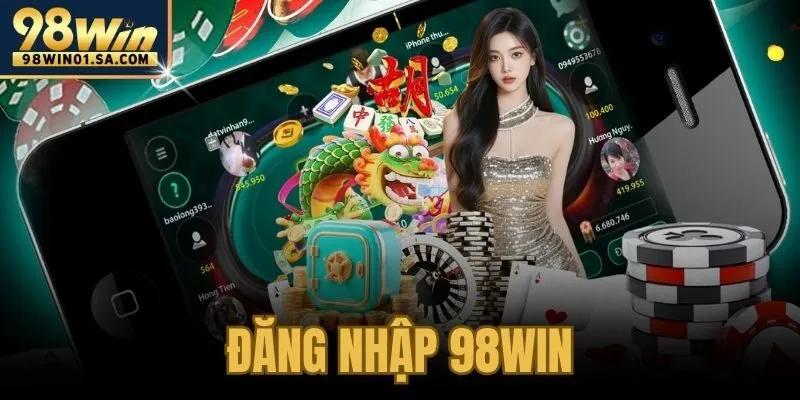 Đăng Nhập 98WIN