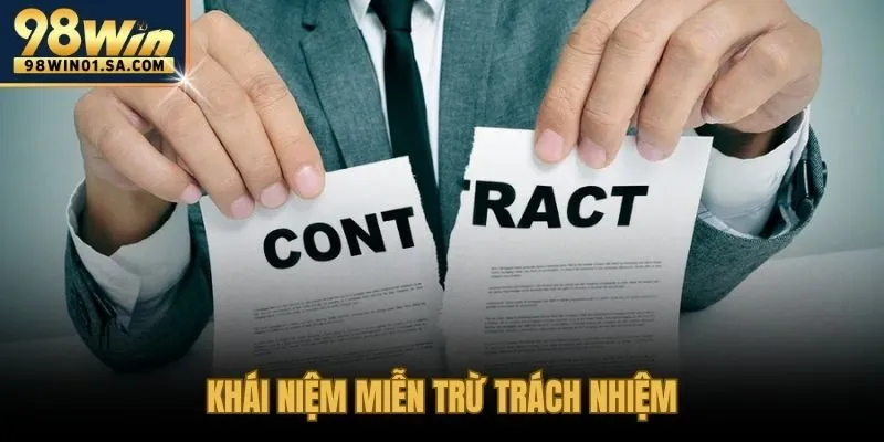 Định nghĩa cơ bản miễn trừ trách nhiệm trong cá cược trực tuyến