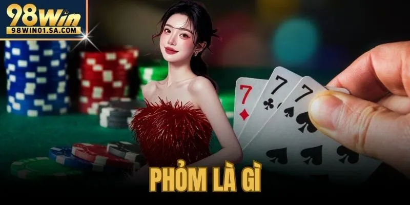 Phỏm Là Gì