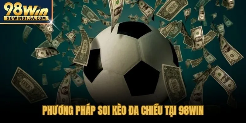 Kiểm chứng nhiều lớp trước khi xuống tiền cược