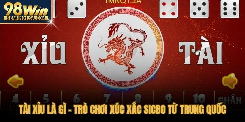Nguồn gốc tài xỉu là gì từ văn hóa Trung Hoa với ba viên xúc xắc